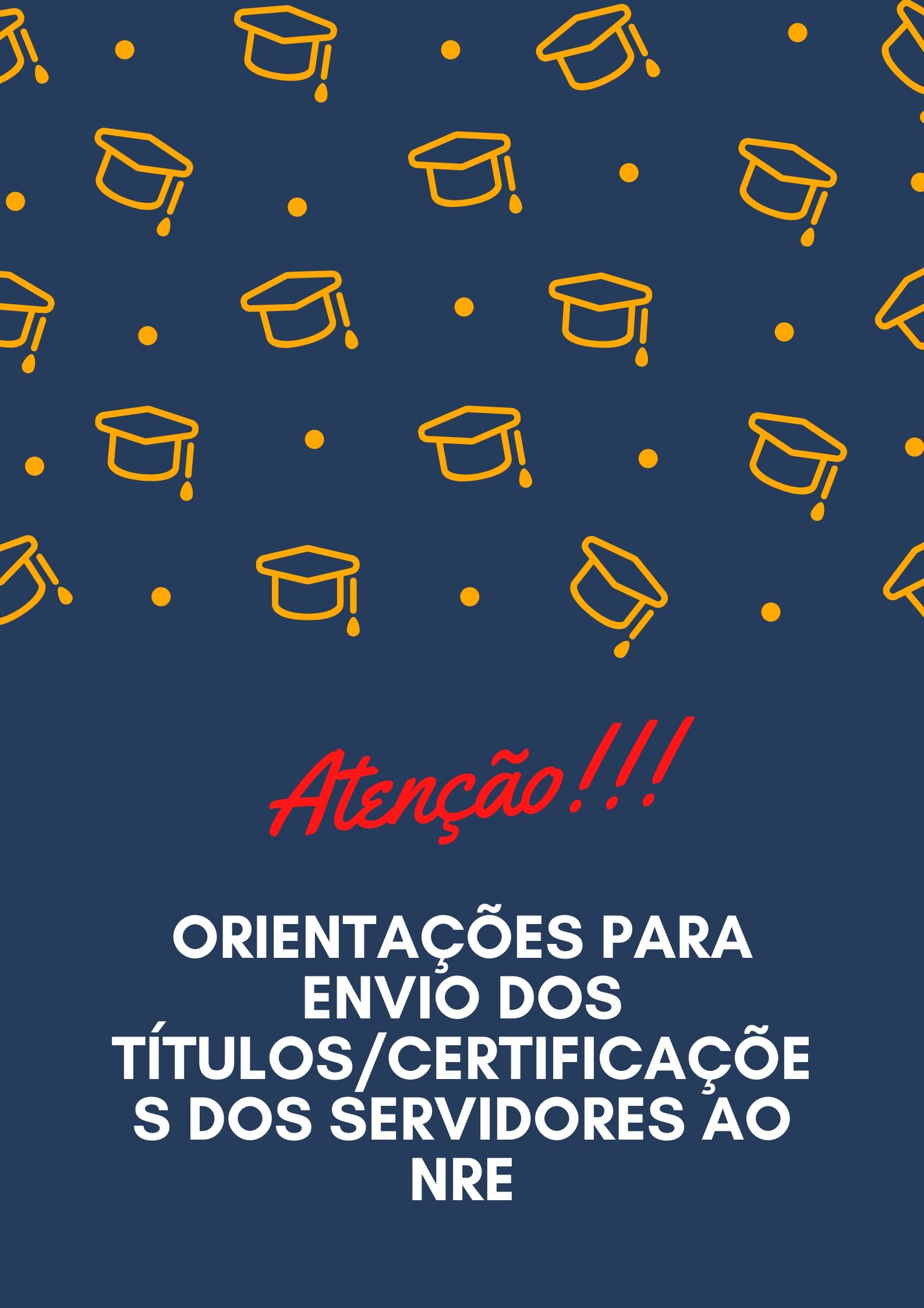 Orientações para envio dos títulos/certificações dos servidores ao NRE