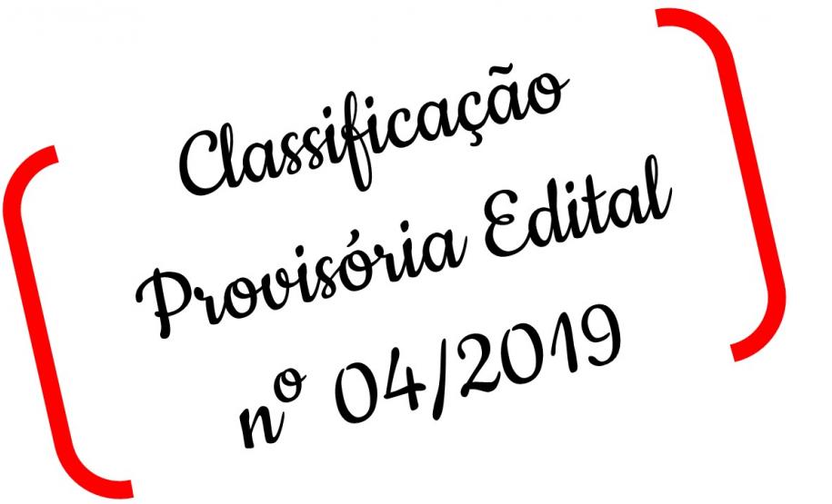 Classificação Provisória Edital 04/2019